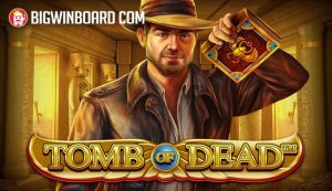 Tomb of Dead Power 4 Slots