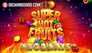 super hot fruits megaways