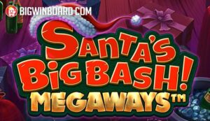Santa’s Big Bash Megaways
