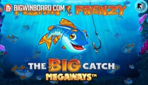Fishin Frenzy Big Catch Megaways slot