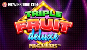 Triple Fruit Deluxe Megaways slot
