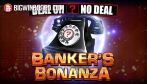 Deal or No Deal Banker's Bonanza slot