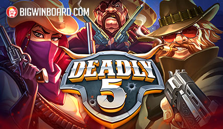 deadly 5 slot