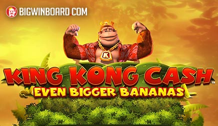 King Kong Cash Even Bigger Bananas slot