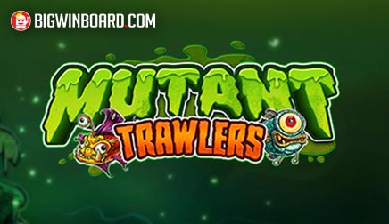 Mutant Trawlers slot