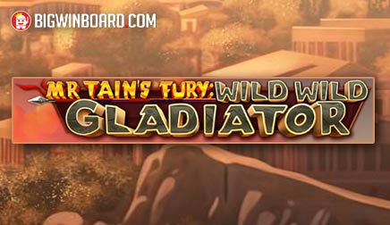 Mr Tain's Fury: Wild Wild Gladiator slot