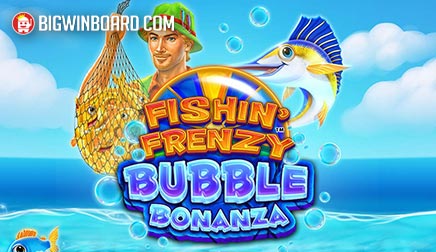 Fishin' Frenzy Bubble Bonanza slot