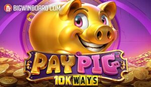 Pay Pig 10K WAYS slot