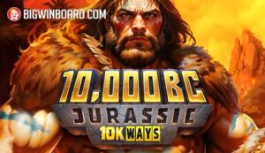 10,000 BC Jurassic 10K Ways