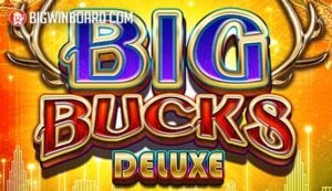Big Bucks Deluxe slot