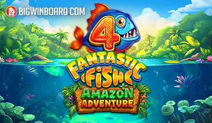 4 Fantastic Fish Amazon Adventure slot