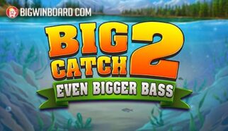 Big Catch Even Bigger Bass 2 slot