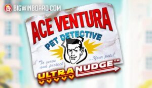 Ace Ventura Pet Detective Ultranudge slot