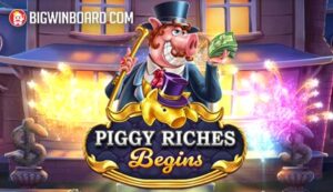 Piggy Riches Begins