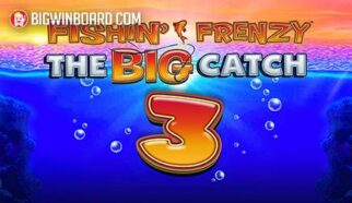 Fishin' Frenzy The Big Catch 3 slot