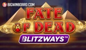 Fate of Dead Blitzways slot