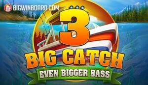 Big Catch: Even Bigger Bass