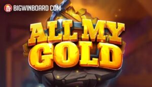 All My Gold