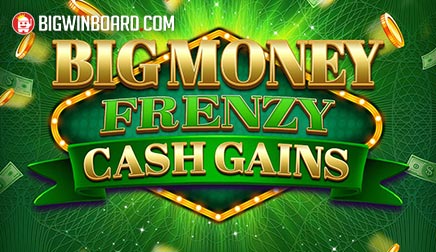 Big Money Frenzy Cash Gains slot