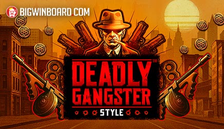Deadly Gangster Style slot