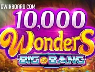 10,000 Wonders Big Bang slot