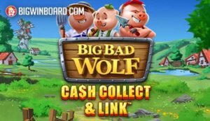 Big Bad Wolf Cash Collect & Link