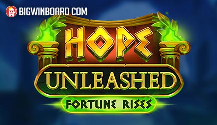 Hope Unleashed Fortune Rises slot