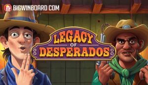 Legacy of Desperados