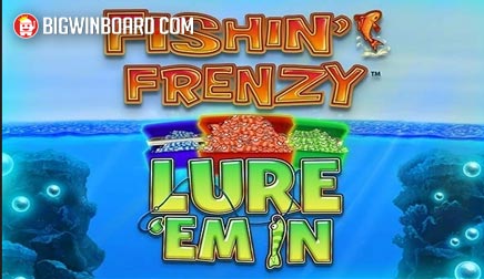 Fishin Frenzy Lure Em' In slot