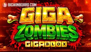Giga Zombies