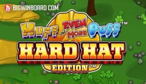 Huff N’ Even More Puff Hard Hat Edition