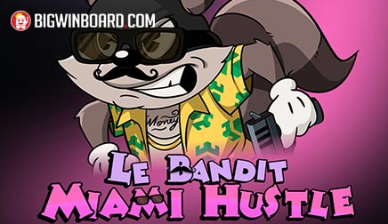 Le Bandit Miami Hustle slot