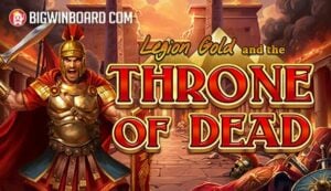Legion Gold and the Throne of Dead