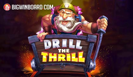 Drill the Thrill slot