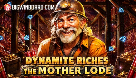 Dynamite Riches The Mother Lode slot