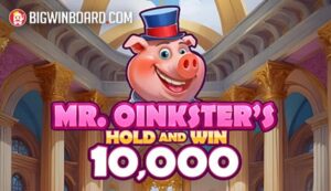 Mr. Oinkster’s Hold & Win 10,000