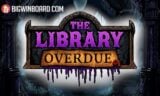 The Library Overdue