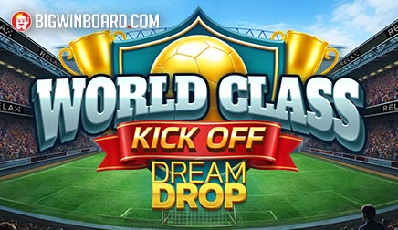World Class Kick Off Dream Drop slot