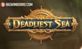 Deadliest Sea