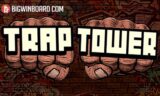 Trap Tower