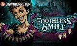 Toothless Smile