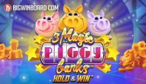 3 Magic Piggy Banks Hold & Win