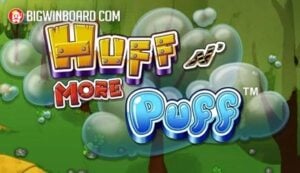Huff N’ Lots of Puff Grand