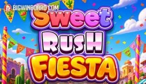 Sweet Rush Fiesta