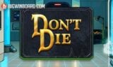 Don’t Die