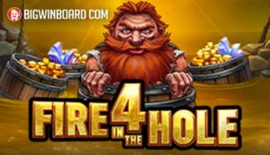 Fire in the Hole 4