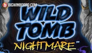 Wild Tomb Nightmare