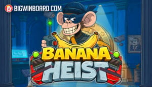 Banana Heist